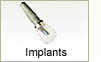 Implants